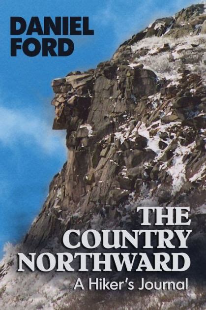 The Country Northward A Hiker s Journal
