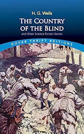 The Country of the Blind and Other Science Fiction Stories