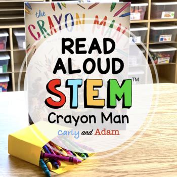 The Crayon Man READ ALOUD STEAM™ Activity + Digital Distance Learning