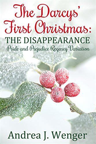 The Darcys First Christmas The Disappearance