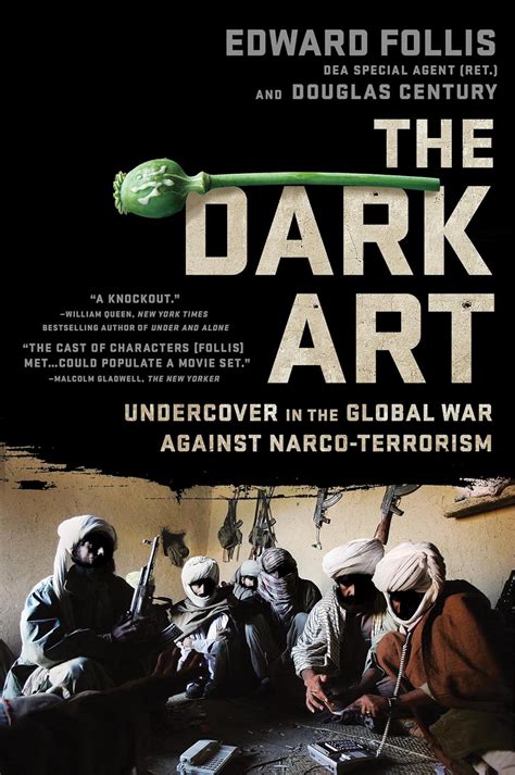 The Dark Art my undercover life in global narco terrorism