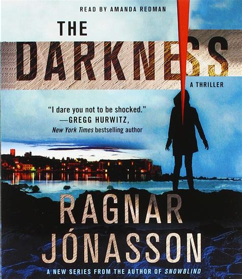 The Darkness: A Thriller (The Hulda Series, 1) Jónasson, Ragnar