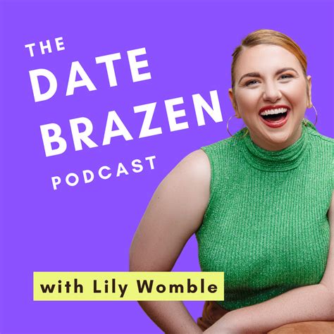 The Date Brazen Podcast — Date Brazen