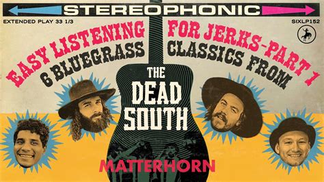 The Dead South - Matterhorn lyrics