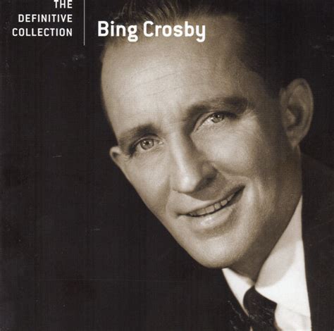 The Definitive Collection - Bing Crosby Release Info AllMusic