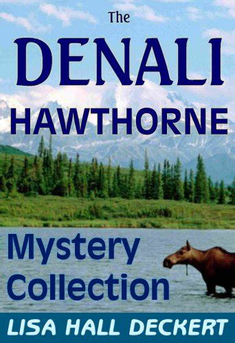 The Denali Hawthorne Mystery Collection