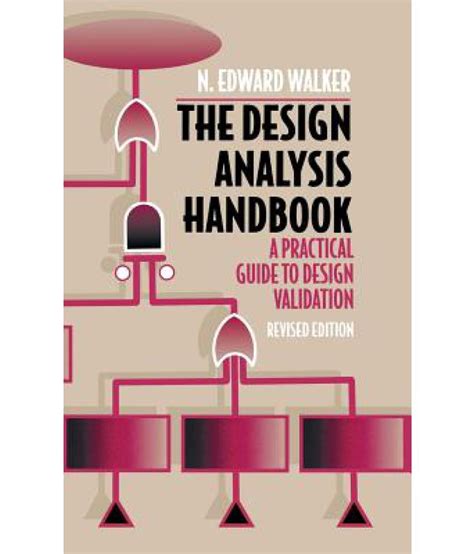The Design Analysis Handbook A Practical Guide to Design Validation