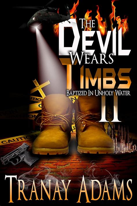 The Devil Wears Timbs 2 Baptized In Unholy Waters
