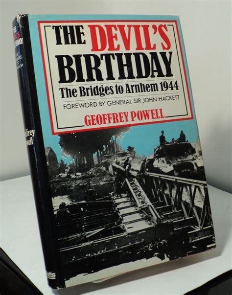 The Devil s Birthday The Bridges to Arnhem 1944