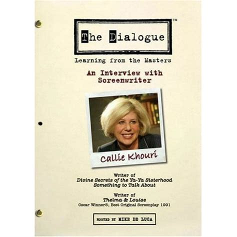 The Dialogue: An Interview with Screenwriter Callie Khouri
