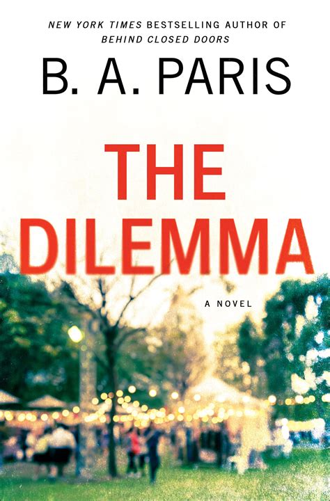 The Dilemma — B.A. Paris