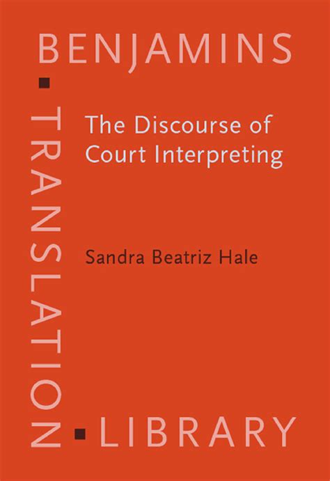 The Discourse of Court Interpreting Benjamins Translation - Studocu