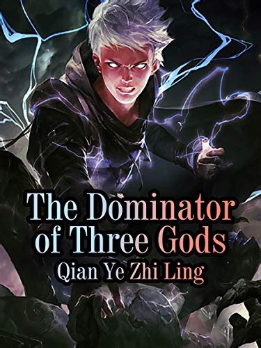 The Dominator of Three Gods Volume 3