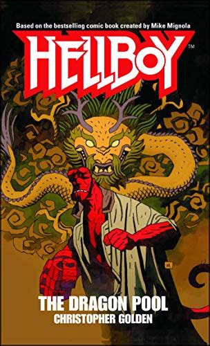 The Dragon Pool Hellhoy Hellboy Novel