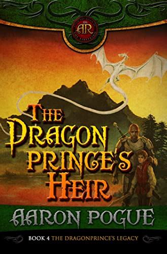 The Dragonprince s Heir The Dragonprince s Legacy 4