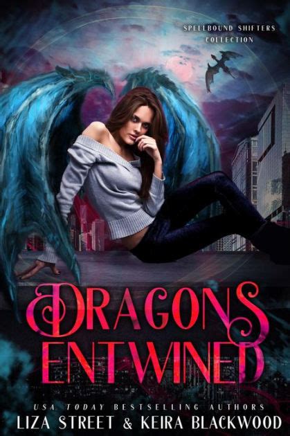 The Dragons Entwined Boxed Set Spellbound Shifters Dragons Entwined