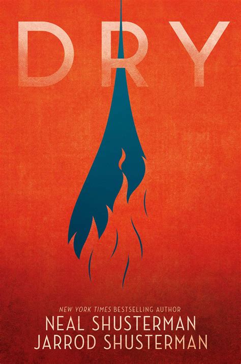 The Dry A Novel