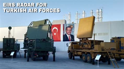 The EIRS Radar Project will Enter in Inventory Turkish Air …