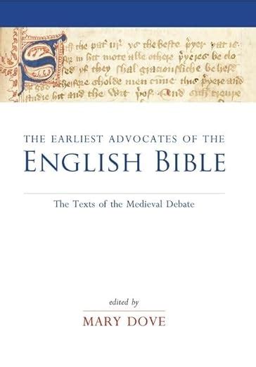 The Earliest Advocates of the English Bible - Mary Dove