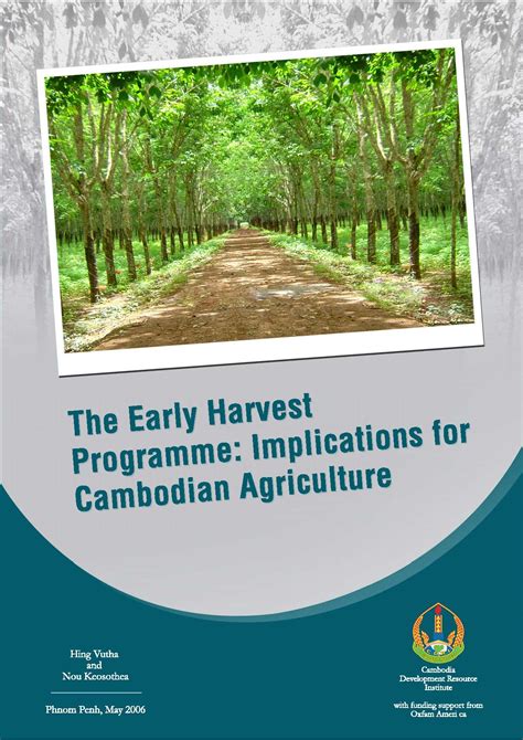 The Early Harvest Programme - cdri.org.kh