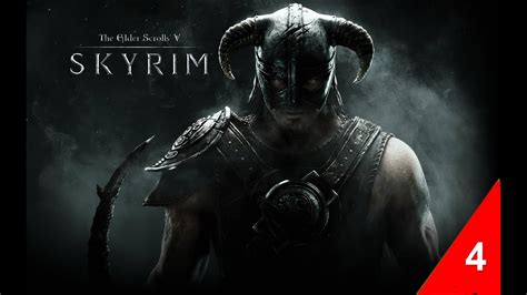 The Elder Scrolls V Skyrim Walkthrough Part 4