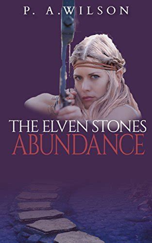 The Elven Stones Abundance The Elven Stones 2
