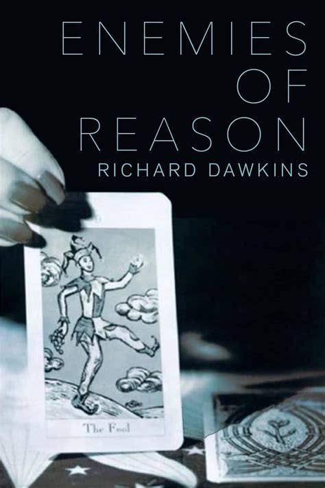 The Enemies of Reason.