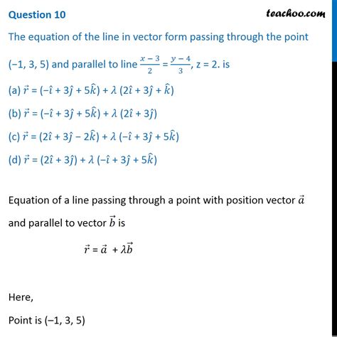 The Equation Of Line In Vector Form Passing Through Point 1 3 5