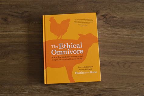 The Ethical Omnivore by Laura Dalrymple and Grant Hilliard