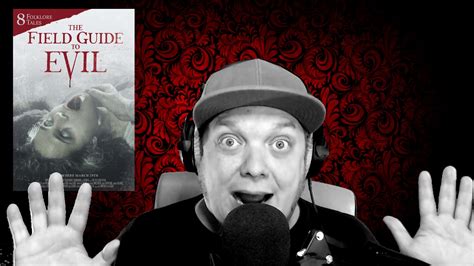 The Field Guide to Evil YouTube. 