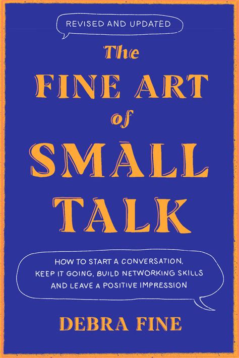 The Fine Art of Small Talk - The Life-Changing Book from Debra Fine