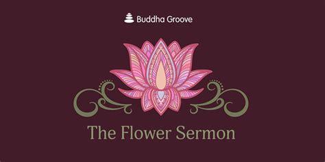 The Flower Sermon through the Perspective of the …