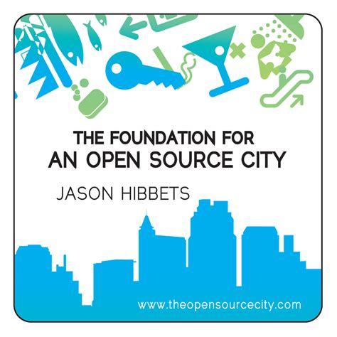 The Foundation For An Open Source City