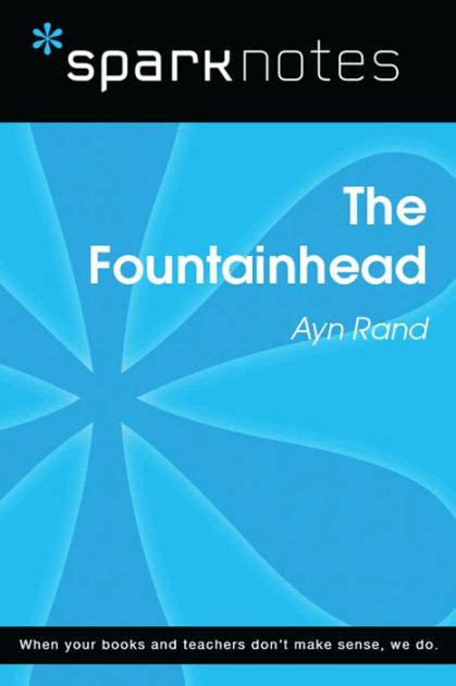 The Fountainhead SparkNotes Literature Guide