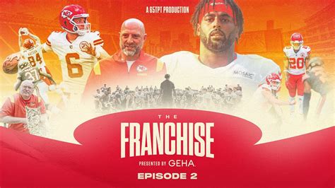 The Franchise Episode 2: Living Your Dreams Presented …