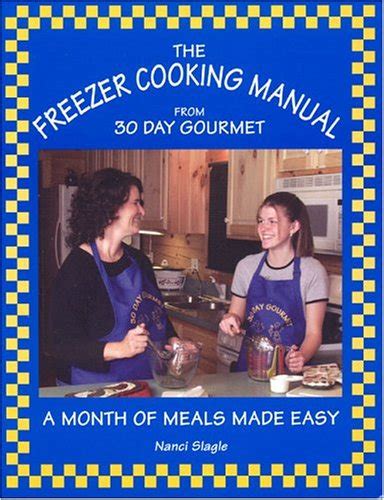 The Freezer Cooking Manual from 30 - 9780966446753, …