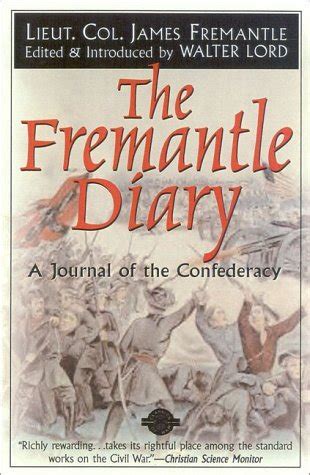 The Fremantle Diary A Journal of the Confederacy