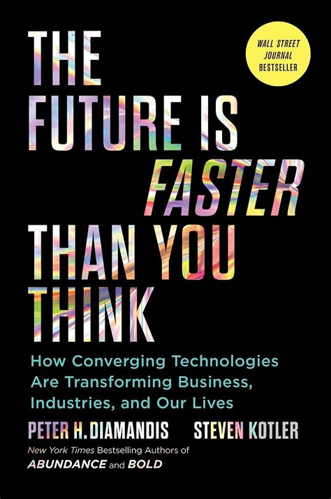 The Future Is Faster Than You Think: How Converging