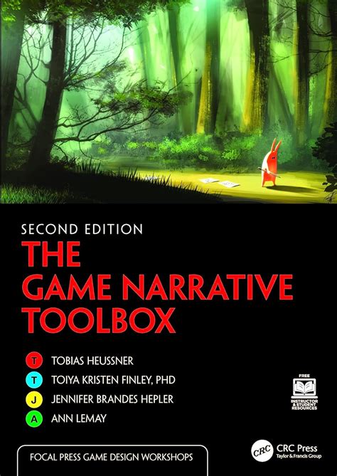 The Game Narrative Toolbox By Tobias Heussner Toiya Kristen …