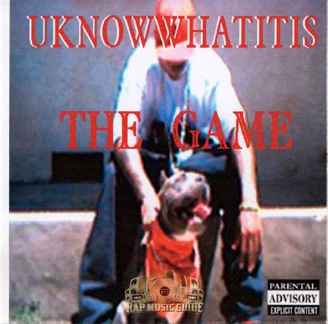 The Game U Know What It Is Bootleg. CD Rap Music Guide