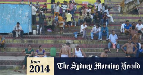 The Ganges: holy river from hell - The Sydney …