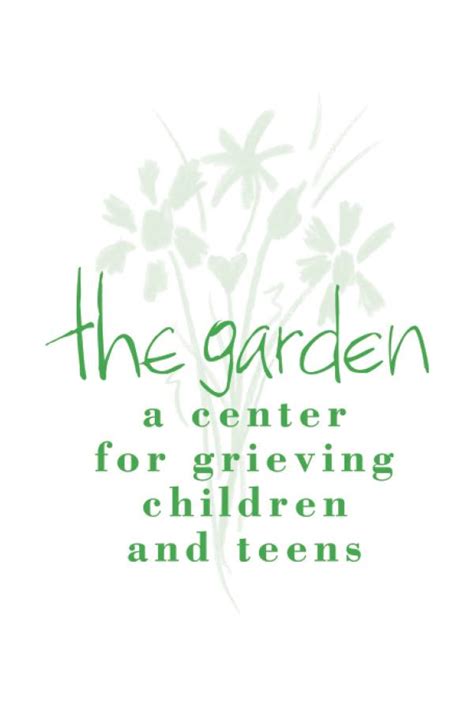 The Garden: A Center for Grieving Children and Teens