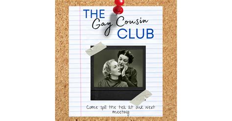 The Gay Cousin Club