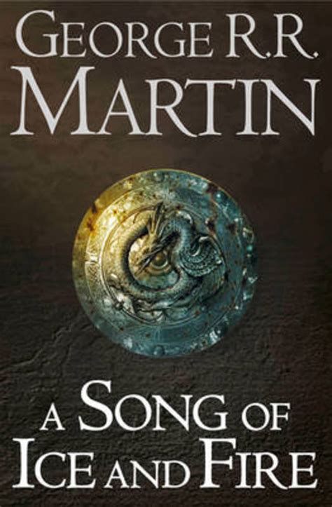 The George R.R. Martin Song Of Ice and Fire …