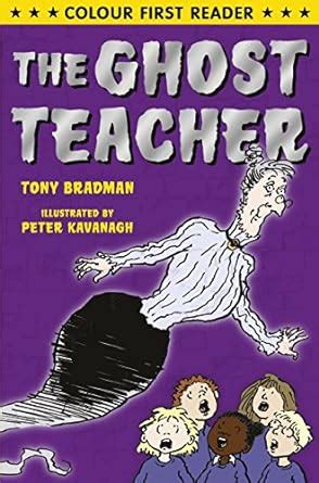 The Ghost Teacher (Colour First Reader) - abebooks.co.uk