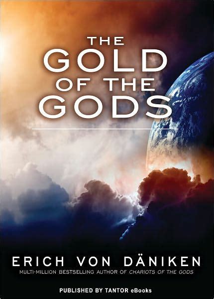 The Gold of the Gods by Erich von Daniken, Paperback - Barnes …