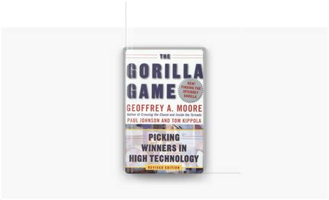 The Gorilla Game Revised Edition Picking Winners in High Technology