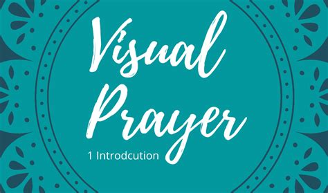 The Guide to Visual Prayers Part 1 Blessinks