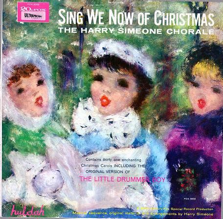 The Harry Simeone Chorale - Sing We Now Of Christmas