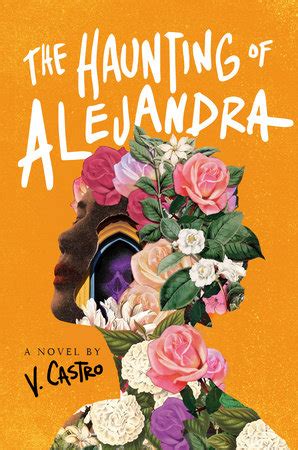 The Haunting of Alejandra by V. Castro: 9780593499696 ...